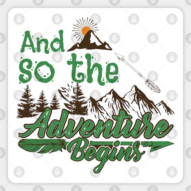 Adventure begins Magnet by peace and love